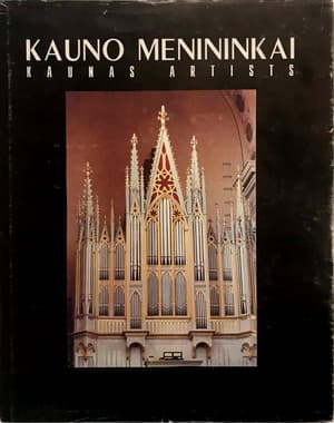 Kauno menininkai / Kaunas Artists