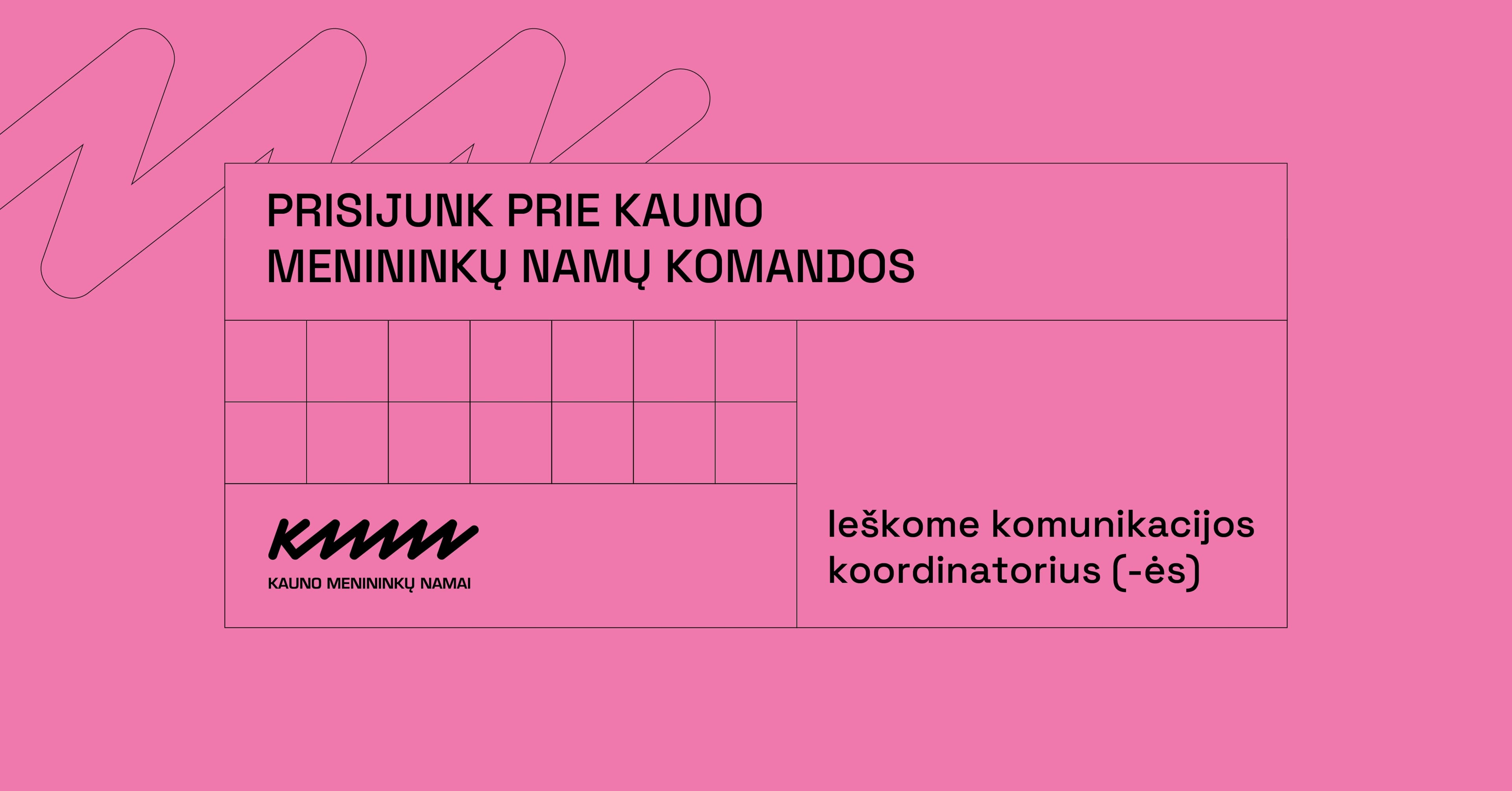 Kviečiame komunikacijos koordinatorių (-ę) prisijungti prie Kauno menininkų namų komandos