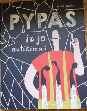 Pypas ir jo nutikimai