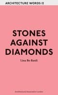 Stones Against Diamonds (Architecture Words)