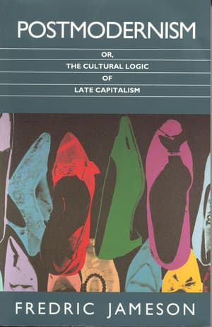 Postmodernism or The Cultural Logic of Late Capitalism