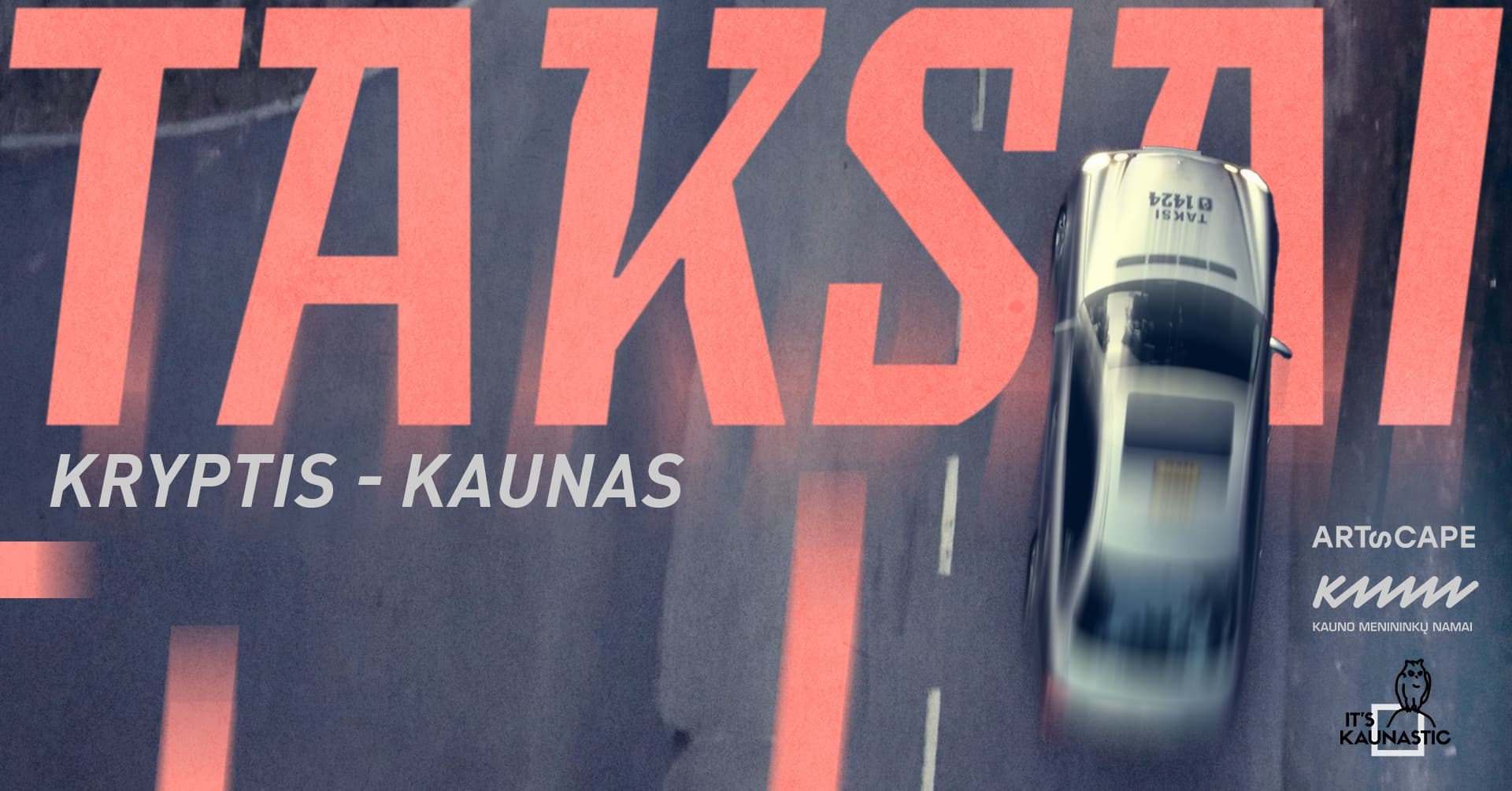 Taxai. Direction – Kaunas