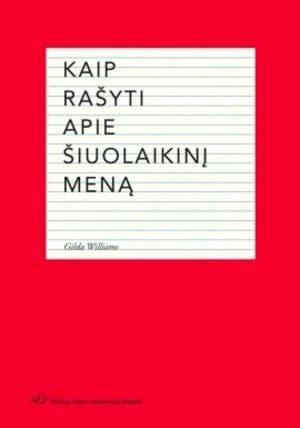 Kaip rašyti apie šiuolaikinį meną