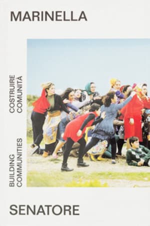 Marinella Senatore : Building Communities / Costruire Comunita