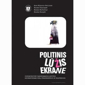 Politinis lūžis ekrane